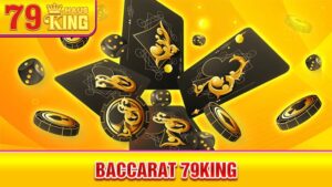 Baccarat 79King